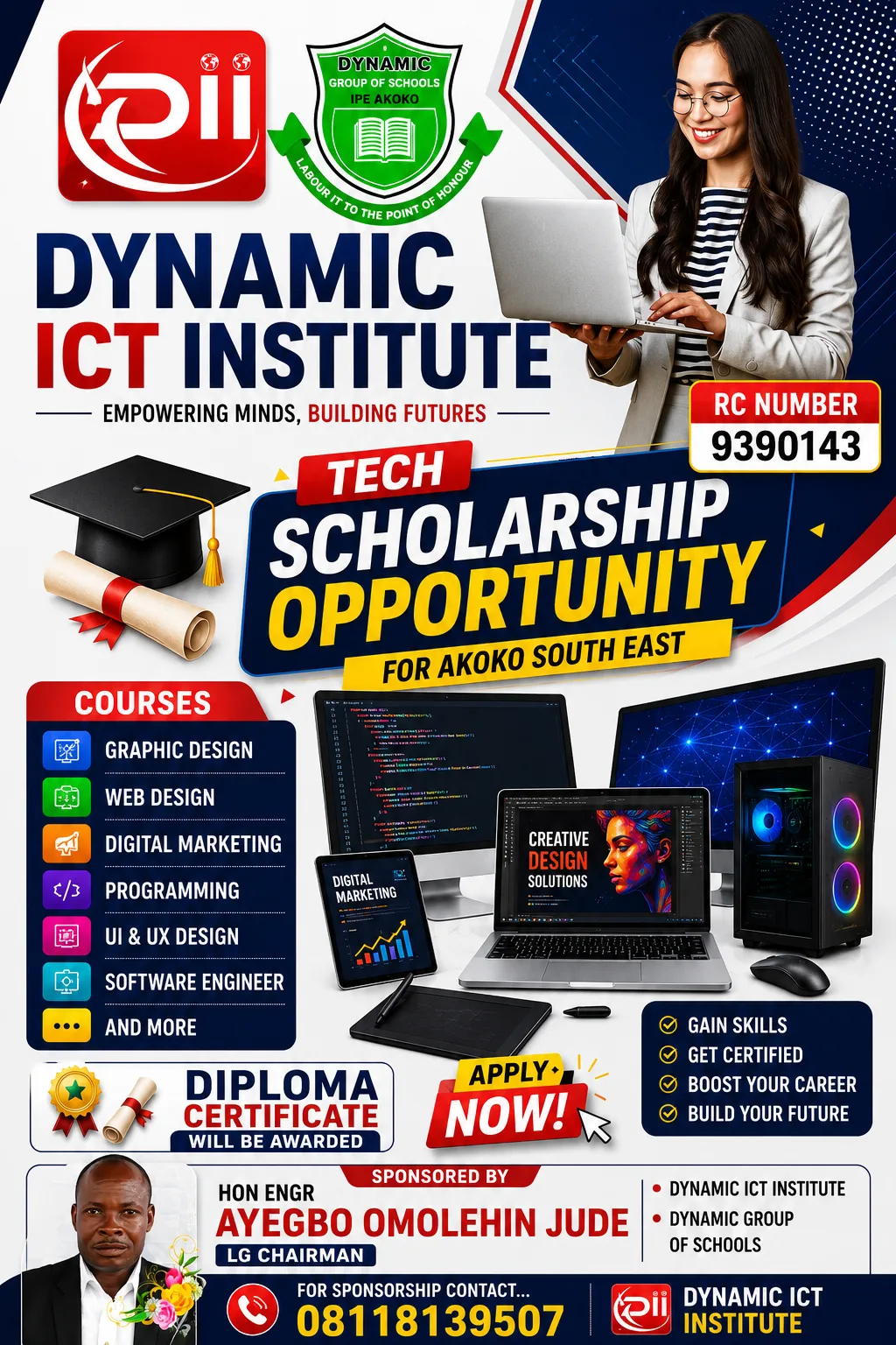 Dynamic ICT Institute Tech Scholarship Opportunity for Akoko South East 2026 – Apply Now :  Dynamic ICT Institute Tech Scholarship Akoko South East 2026 Apply Now